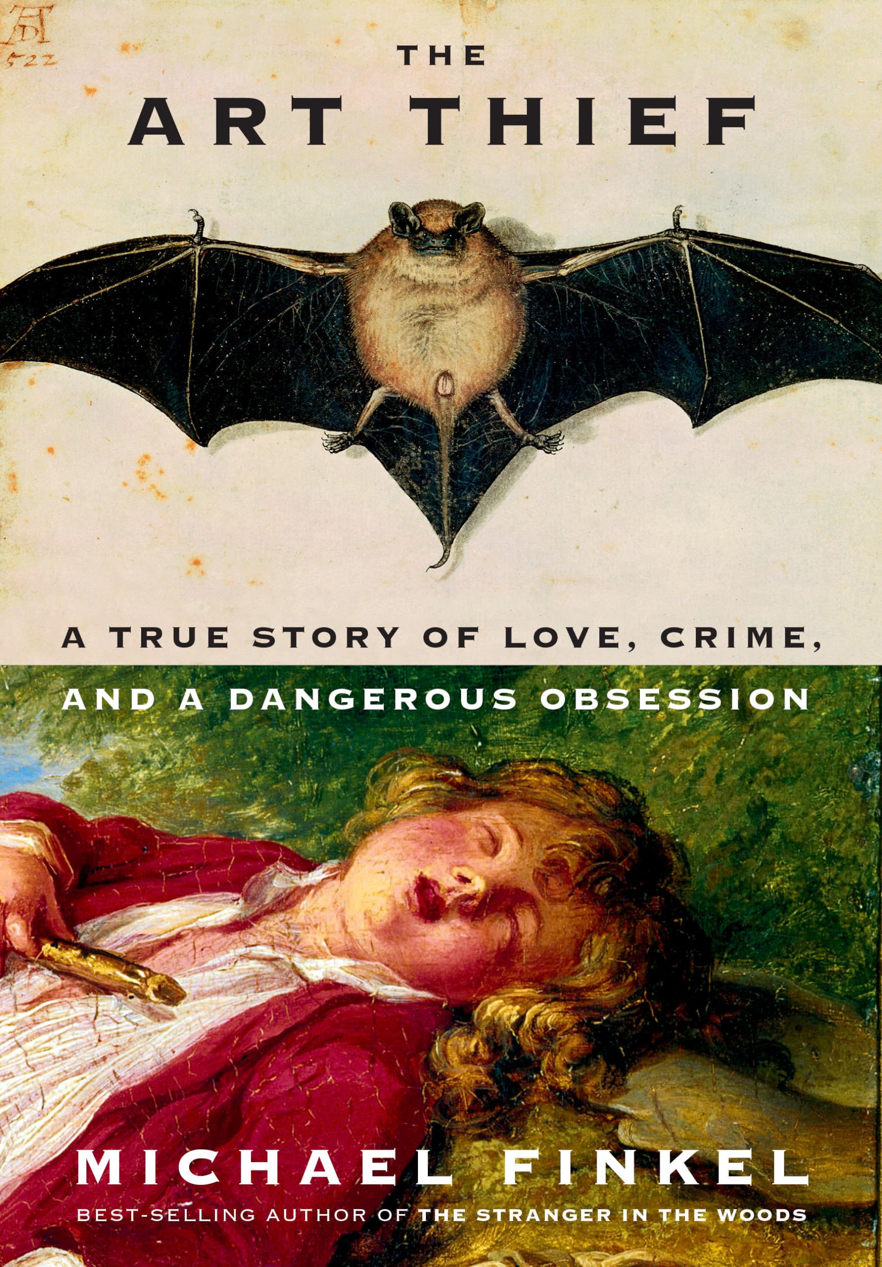 Cover of "The Art Thief" showing a bat with open wings above a painting of a sleeping child. Text: "A true story of love, crime, and obsession."